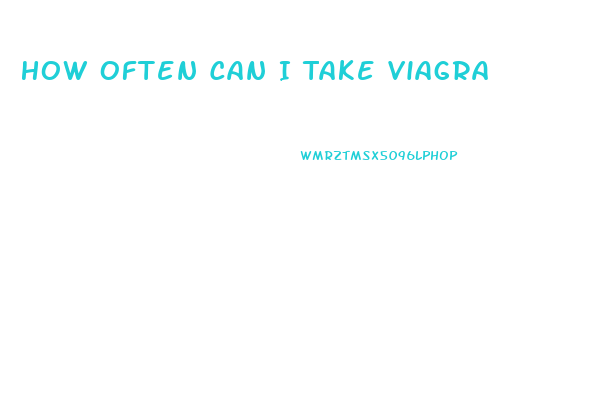 How Often Can I Take Viagra