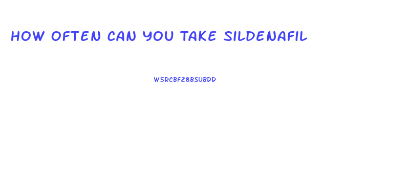 How Often Can You Take Sildenafil