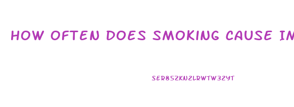 How Often Does Smoking Cause Impotence