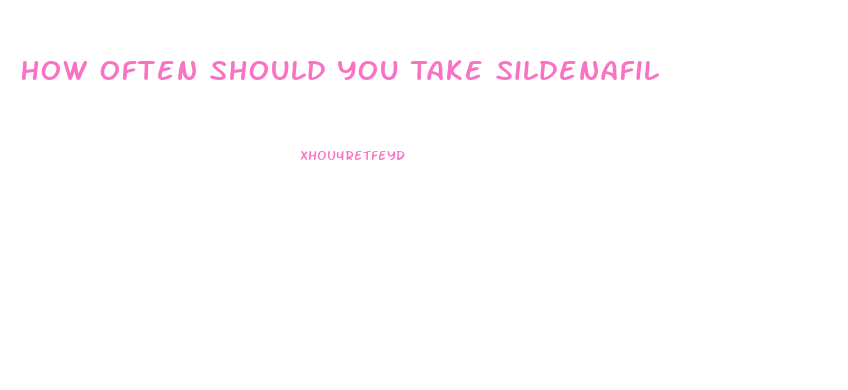 How Often Should You Take Sildenafil