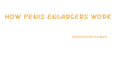 How Penis Enlargers Work