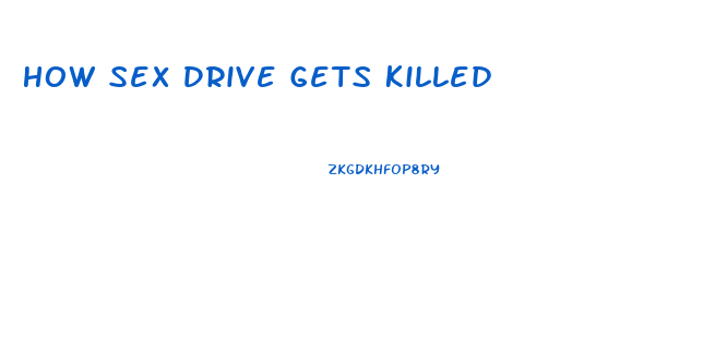 How Sex Drive Gets Killed