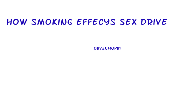 How Smoking Effecys Sex Drive