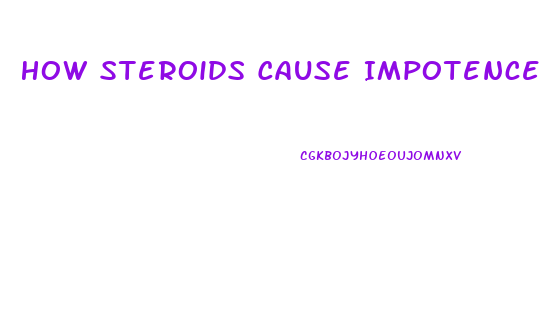 How Steroids Cause Impotence