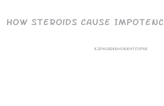 How Steroids Cause Impotence