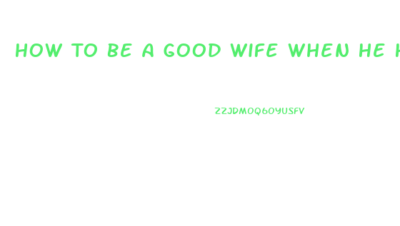 How To Be A Good Wife When He Has Low Libido