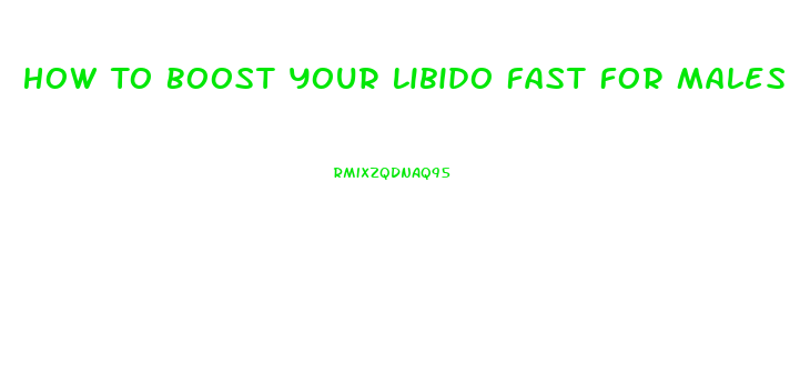 How To Boost Your Libido Fast For Males