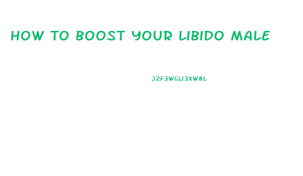 How To Boost Your Libido Male