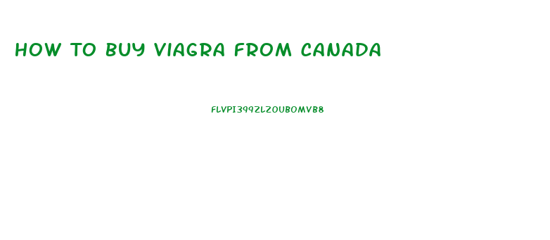 How To Buy Viagra From Canada