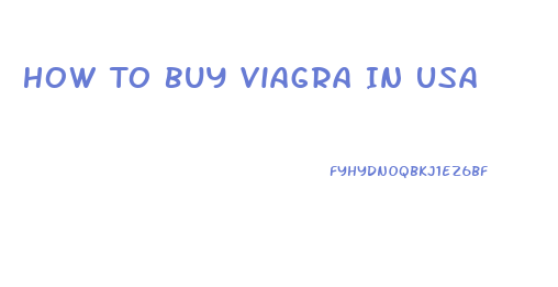 How To Buy Viagra In Usa