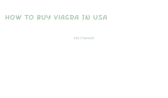 How To Buy Viagra In Usa