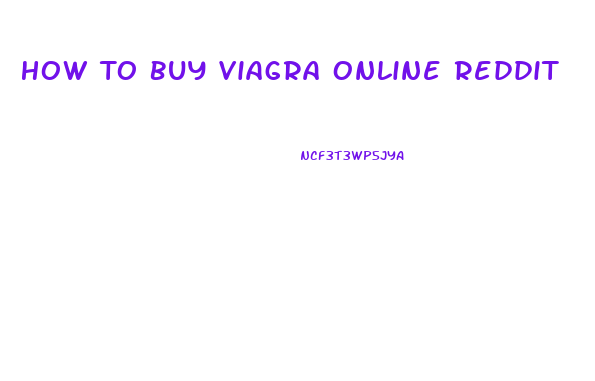 How To Buy Viagra Online Reddit