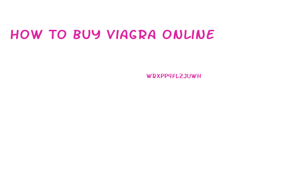 How To Buy Viagra Online