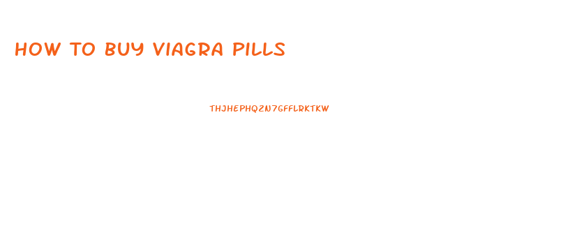 How To Buy Viagra Pills