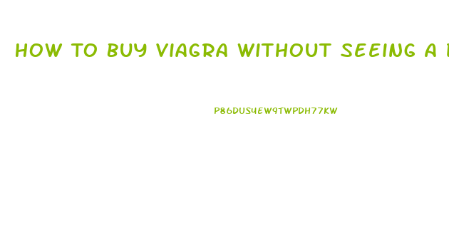 How To Buy Viagra Without Seeing A Doctor