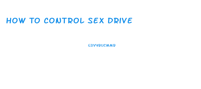 How To Control Sex Drive