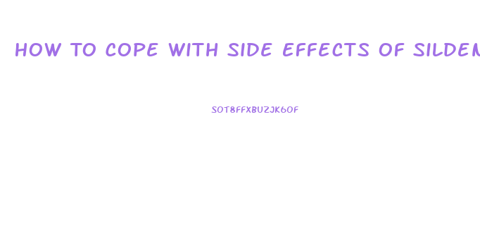 How To Cope With Side Effects Of Sildenafil