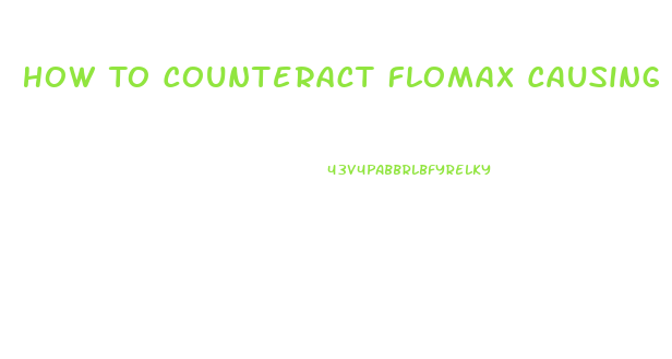 How To Counteract Flomax Causing Impotence