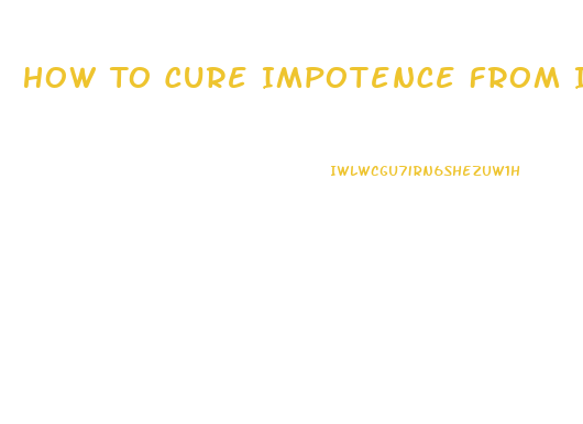 How To Cure Impotence From Invega Sustenna