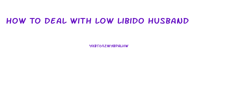How To Deal With Low Libido Husband