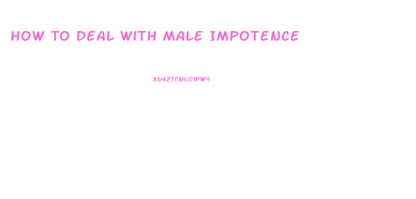 How To Deal With Male Impotence