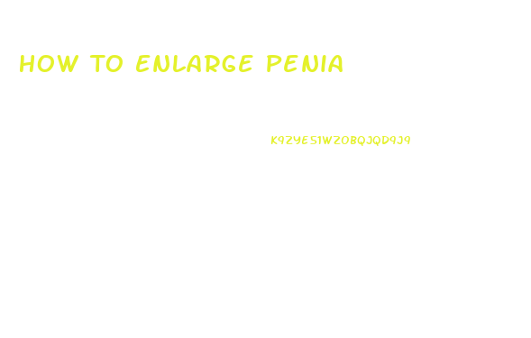 How To Enlarge Penia