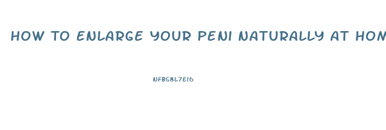 How To Enlarge Your Peni Naturally At Home In Urdu