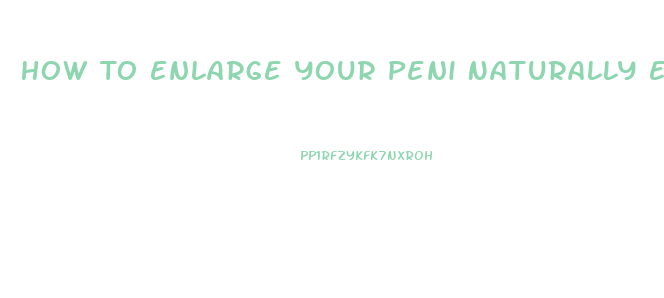 How To Enlarge Your Peni Naturally Exercise Video