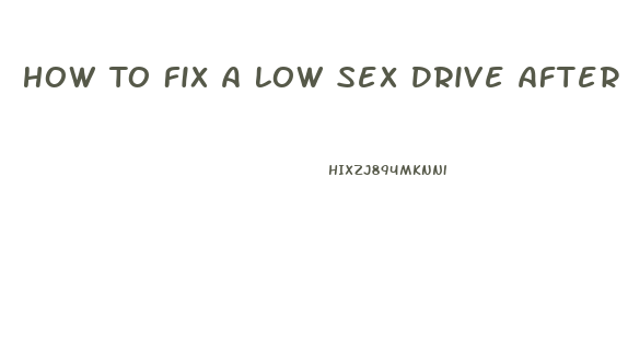 How To Fix A Low Sex Drive After Thyroid Removal