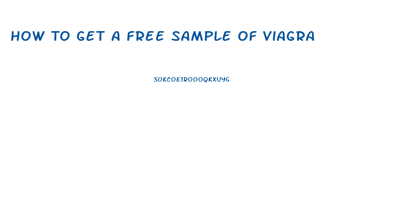 How To Get A Free Sample Of Viagra