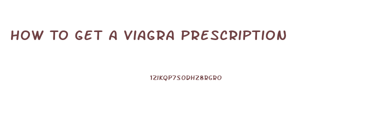 How To Get A Viagra Prescription