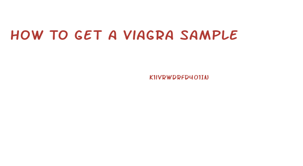 How To Get A Viagra Sample