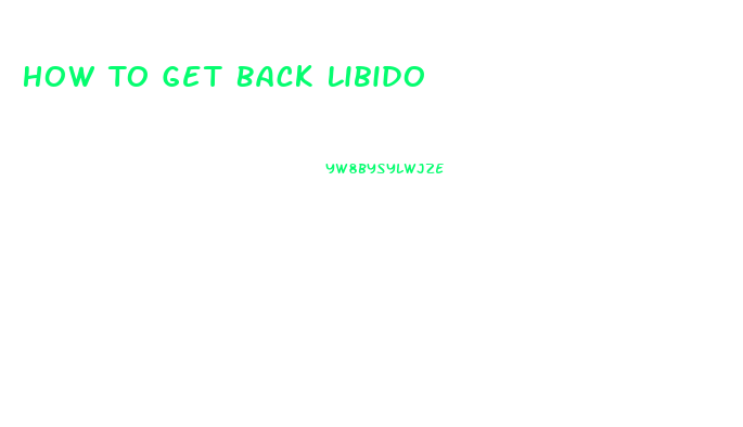 How To Get Back Libido