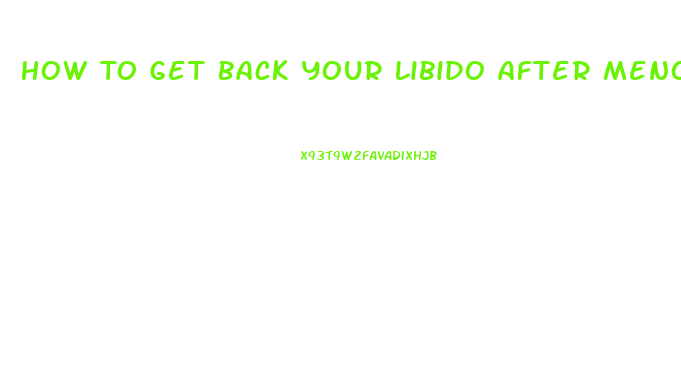 How To Get Back Your Libido After Menopause