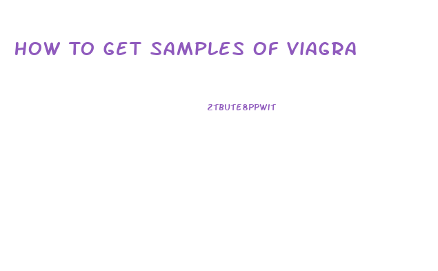 How To Get Samples Of Viagra