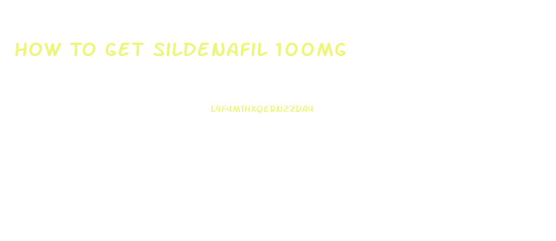 How To Get Sildenafil 100mg