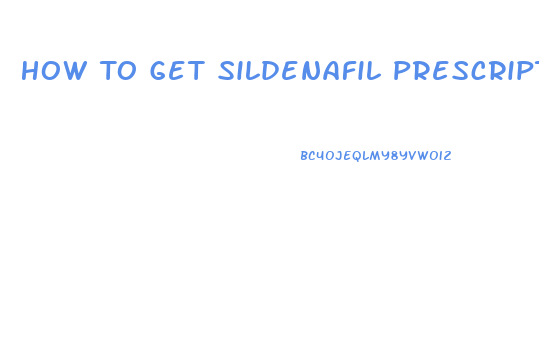 How To Get Sildenafil Prescription