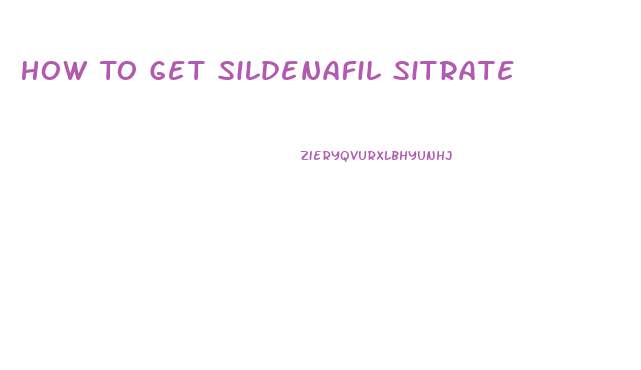 How To Get Sildenafil Sitrate