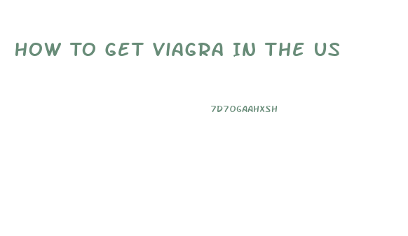 How To Get Viagra In The Us