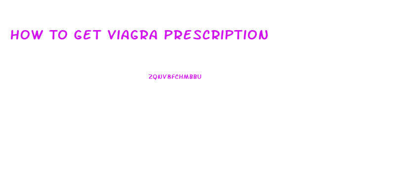 How To Get Viagra Prescription