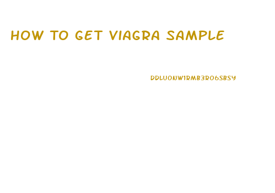 How To Get Viagra Sample