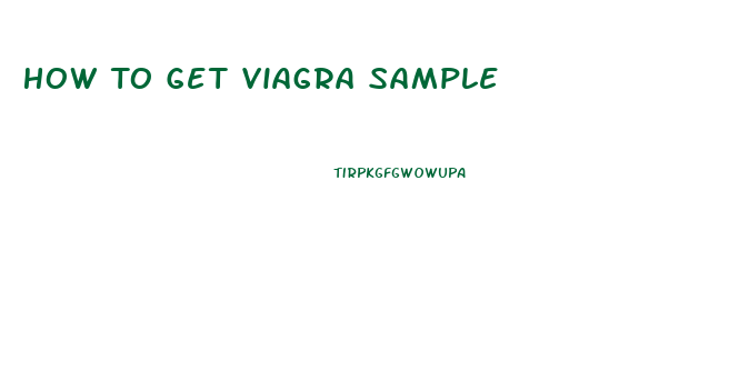 How To Get Viagra Sample