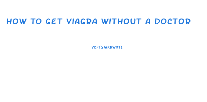 How To Get Viagra Without A Doctor