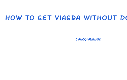 How To Get Viagra Without Doctor