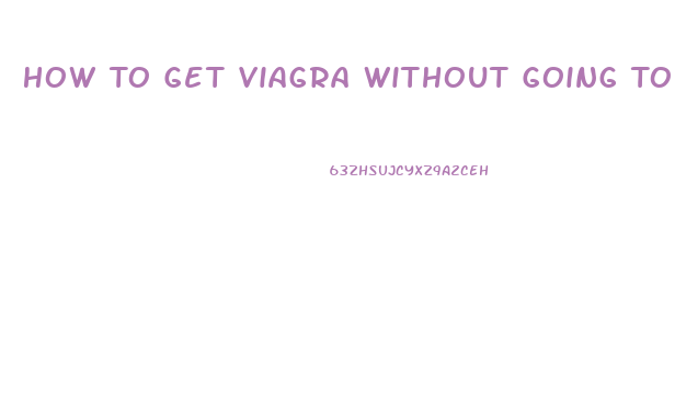 How To Get Viagra Without Going To A Doctor