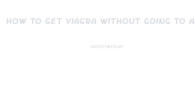 How To Get Viagra Without Going To A Doctor