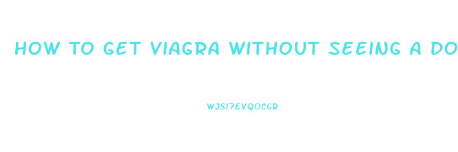 How To Get Viagra Without Seeing A Doctor