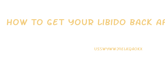 How To Get Your Libido Back After Hysterectomy