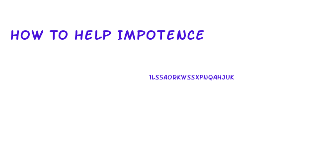 How To Help Impotence