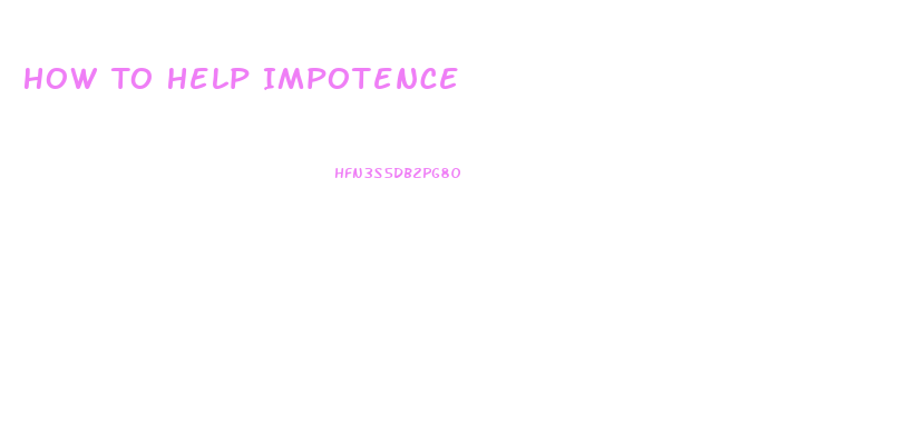 How To Help Impotence